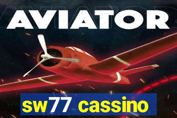 sw77 cassino